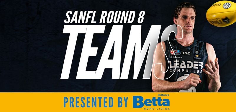 Betta Teams: SANFL Round 8 - South Adelaide vs Woodville West-Torrens Betta Teams: SANFL Round 8 - South Adelaide vs Woodville West-Torrens